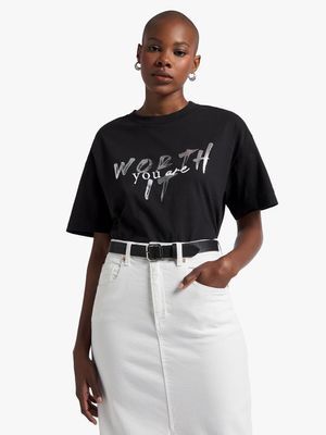 You Are Worth It T-Shirt